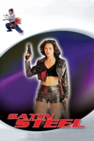 Satin Steel 1994 one on netflix