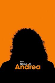 My Name Is Andrea 2022 one on netflix