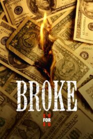 Broke 2012 one on netflix