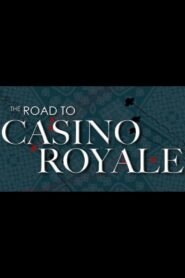 The Road to Casino Royale 2008 one on netflix