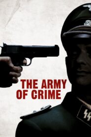 Army of Crime 2009 one on netflix