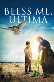 Bless Me, Ultima 2013 one on netflix