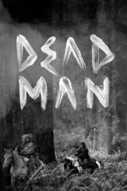 Dead Man 1995 one on netflix