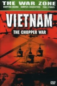 Vietnam – The Chopper War 1997 one on netflix