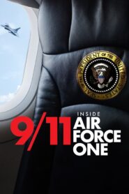 9/11: Inside Air Force One 2019 one on netflix