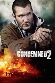 The Condemned 2 2015 one on netflix