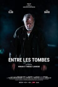 Entre les tombes 2021 one on netflix