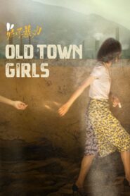 The Old Town Girls 2021 one on netflix