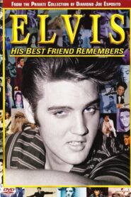 Elvis: His Best Friend Remembers 2007 one on netflix