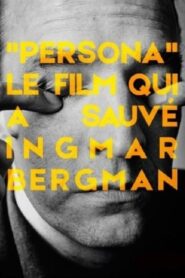 Persona: The Film That Saved Ingmar Bergman 2018 one on netflix