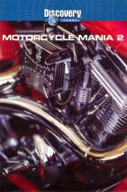 Motorcycle Mania 2 2002 one on netflix