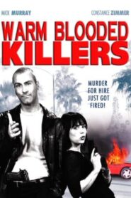 Warm Blooded Killers 1999 one on netflix