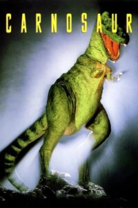 Carnosaur 1993 one on netflix