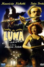 Luna e l’altra 1996 one on netflix