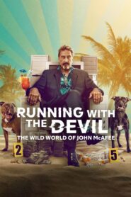 Running with the Devil: The Wild World of John McAfee 2022 one on netflix