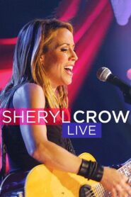 Sheryl Crow Live Soundstage 2004 one on netflix
