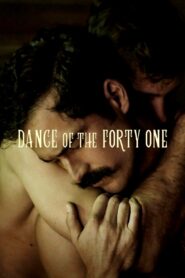 Dance of the Forty One 2020 one on netflix