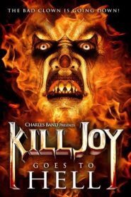 Killjoy Goes to Hell 2012 one on netflix