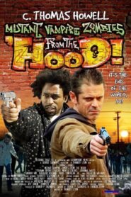 Mutant Vampire Zombies from the ‘Hood! 2010 one on netflix