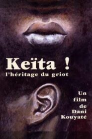 Keita! The Voice of the Griot 1996 one on netflix