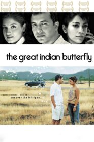 The Great Indian Butterfly 2007 one on netflix