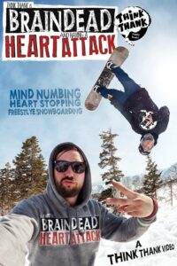 Brain Dead And Having A Heart Attack 2013 one on netflix