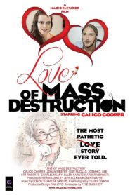 Love of Mass Destruction 2015 one on netflix