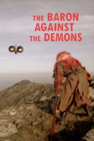 The Baron Against the Demons 2006 one on netflix