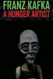 The Hunger Artist 2002 one on netflix