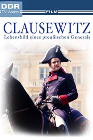 Clausewitz – Lebensbild eines preußischen Generals 1980 one on netflix