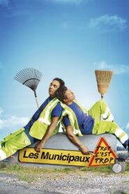 Les Municipaux : Trop c’est trop 2019 one on netflix