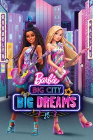 Barbie: Big City, Big Dreams 2021 one on netflix
