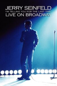 Jerry Seinfeld: I’m Telling You for the Last Time 1998 one on netflix