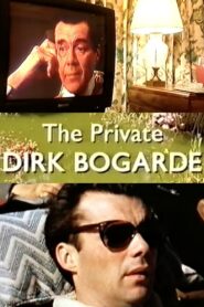 The Private Dirk Bogarde 2001 one on netflix