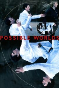 Possible Worlds 2000 one on netflix