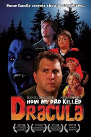How My Dad Killed Dracula 2008 one on netflix