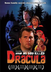How My Dad Killed Dracula 2008 one on netflix