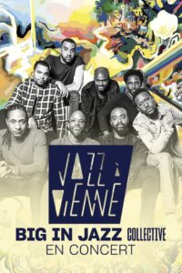 Big In Jazz Collective en concert à Jazz à Vienne 2022 one on netflix