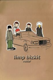 Limp Bizkit: Rollin’ 2000 one on netflix