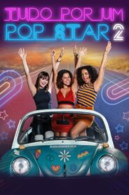Anything for a Pop Star 2 2024 one on netflix