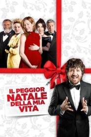 The Worst Christmas of My Life 2012 one on netflix