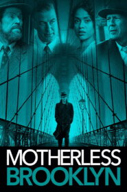 Motherless Brooklyn 2019 one on netflix