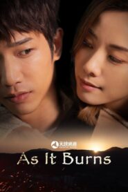 As It Burns 2024 one on netflix