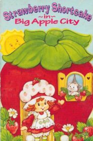 Strawberry Shortcake in Big Apple City 1981 one on netflix