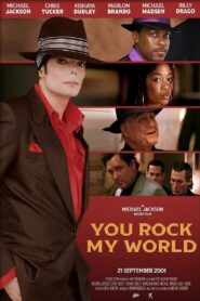 You Rock My World 2001 one on netflix