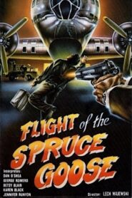 Flight of the Spruce Goose 1986 one on netflix