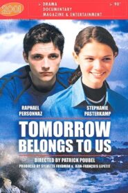 Tomorrow Belongs to Us 2003 one on netflix