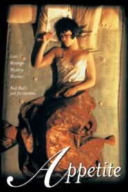 Appetite 1998 one on netflix