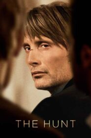 The Hunt 2012 one on netflix