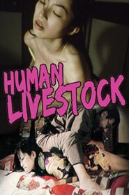 Human Livestock 1999 one on netflix